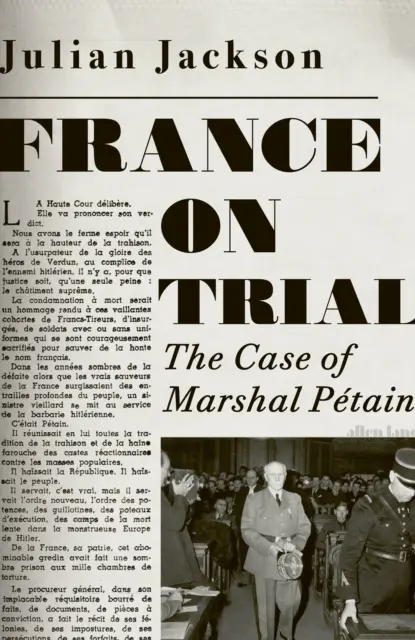 Frankreich vor Gericht - Der Fall des Marschalls Petain - France on Trial - The Case of Marshal Petain