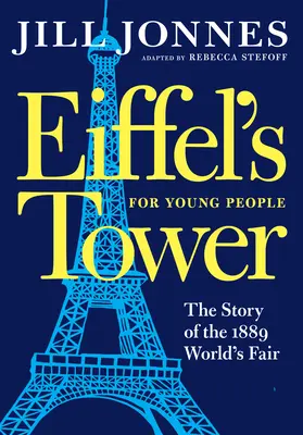 Der Eiffelturm für junge Leute - Eiffel's Tower for Young People