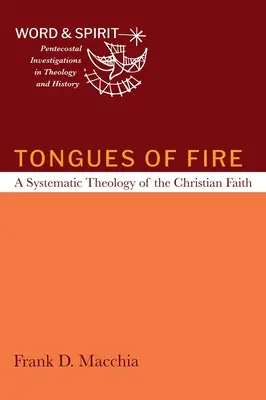 Zungen des Feuers: Eine systematische Theologie des christlichen Glaubens - Tongues of Fire: A Systematic Theology of the Christian Faith