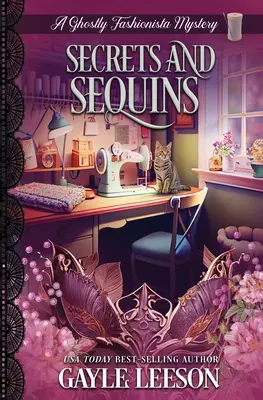 Geheimnisse und Pailletten: Ein geisterhafter Fashionista-Krimi - Secrets and Sequins: A Ghostly Fashionista Mystery