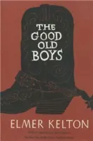 Die guten alten Jungs: Band 1 - The Good Old Boys: Volume 1