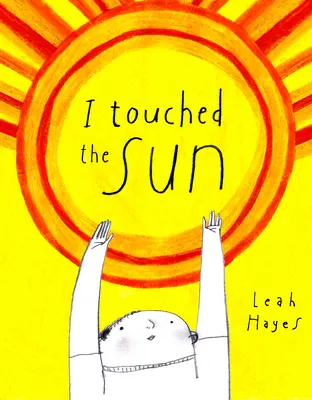 Ich habe die Sonne berührt - I Touched the Sun