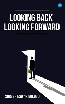 Blick zurück; Blick nach vorn - Looking back; Looking forward