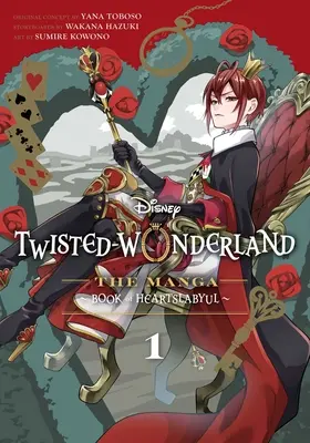 Disney Twisted-Wonderland, Band 1: Der Manga: Das Buch von Heartslabyul - Disney Twisted-Wonderland, Vol. 1: The Manga: Book of Heartslabyul