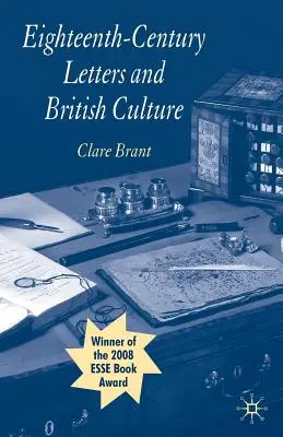 Briefe des achtzehnten Jahrhunderts und die britische Kultur - Eighteenth-Century Letters and British Culture