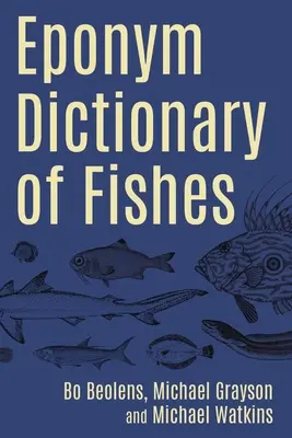 Namenslexikon der Fische - Eponym Dictionary of Fishes