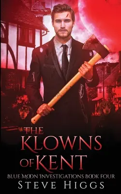 Die Klowns von Kent - The Klowns of Kent