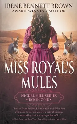 Miss Royal's Maultiere: Eine klassische historische Western-Romanreihe - Miss Royal's Mules: A Classic Historical Western Romance Series