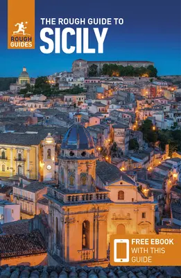 The Rough Guide to Sicily (Reiseführer mit kostenlosem E-Book) - The Rough Guide to Sicily (Travel Guide with Free Ebook)