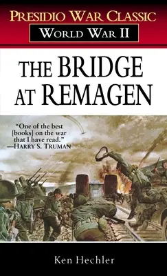 Die Brücke bei Remagen: Eine Geschichte des Zweiten Weltkriegs - The Bridge at Remagen: A Story of World War II