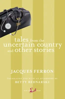 Geschichten aus dem ungewissen Land und andere Erzählungen - Tales from the Uncertain Country and Other Stories