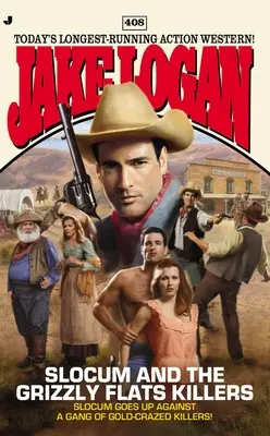 Slocum und die Grizzly Flats Killers - Slocum and the Grizzly Flats Killers