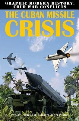 Die kubanische Raketenkrise - The Cuban Missile Crisis