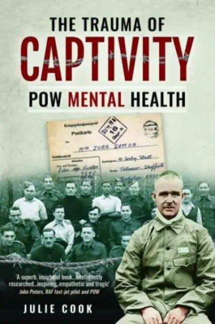 Das Trauma der Gefangenschaft: Psychische Gesundheit in Kriegsgefangenschaft - The Trauma of Captivity: POW Mental Heath