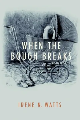 Wenn der Zweig bricht - When the Bough Breaks