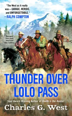 Der Donner über dem Lolo Pass - Thunder Over Lolo Pass