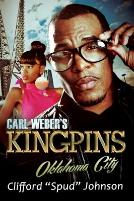 Carl Webers Kingpins: Oklahoma City - Carl Weber's Kingpins: Oklahoma City