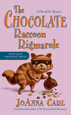 Der Schokoladen-Waschbär-Rigmarole - The Chocolate Raccoon Rigmarole