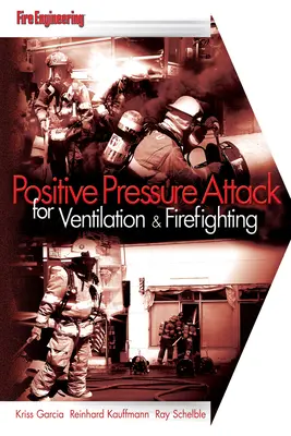 Überdruckbeatmung für Beatmung und Brandbekämpfung - Positive Pressure Attack for Ventilation & Firefighting