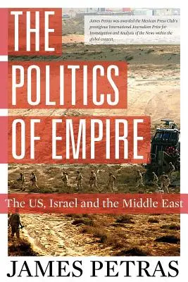 Die Politik des Imperiums: Die USA, Israel und der Nahe Osten - The Politics of Empire: The US, Israel and the Middle East