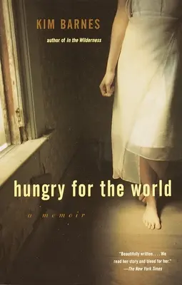 Hungrig nach der Welt: Ein Memoir - Hungry for the World: A Memoir