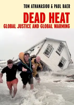 Tote Hitze: Globalisierung und globale Erwärmung - Dead Heat: Globalization and Global Warming