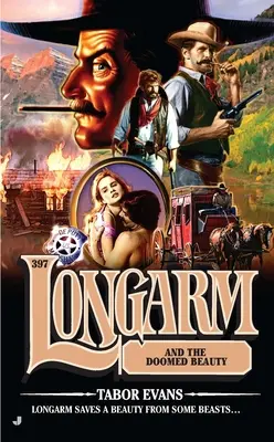 Longarm und die verdammte Schönheit - Longarm and the Doomed Beauty