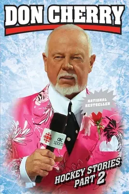 Don Cherrys Eishockey-Geschichten, Teil 2 - Don Cherry's Hockey Stories, Part 2