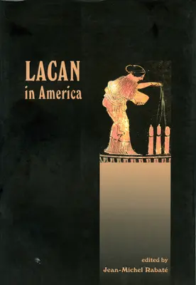 Lacan in Amerika - Lacan in America