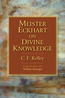 Meister Eckhart über göttliches Wissen - Meister Eckhart on Divine Knowledge