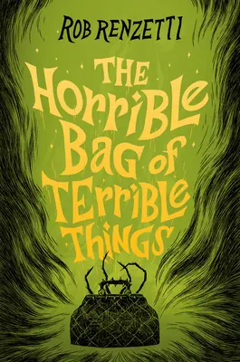 Die schreckliche Tasche der schrecklichen Dinge #1 - The Horrible Bag of Terrible Things #1