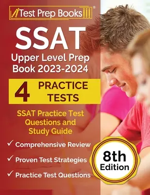 SSAT Upper Level Prep Book 2023-2024: SSAT-Übungstestfragen und Studienführer [8. Auflage] - SSAT Upper Level Prep Book 2023-2024: SSAT Practice Test Questions and Study Guide [8th Edition]