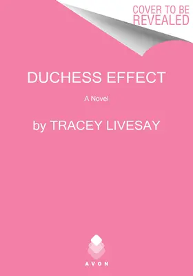 Der Duchess-Effekt - The Duchess Effect