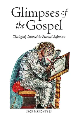 Einblicke in die Evangelien: Theologische, spirituelle und praktische Überlegungen - Glimpses of the Gospels: Theological, Spiritual & Practical Reflections