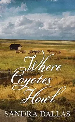 Wo Kojoten heulen - Where Coyotes Howl