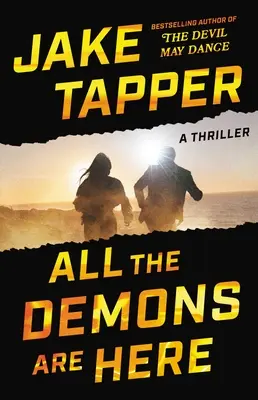 Alle Dämonen sind hier: Ein Thriller - All the Demons Are Here: A Thriller