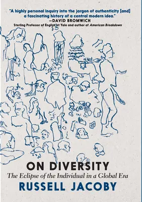 Über Vielfalt: Die Eklipse des Individuums in einer globalen Ära - On Diversity: The Eclipse of the Individual in a Global Era