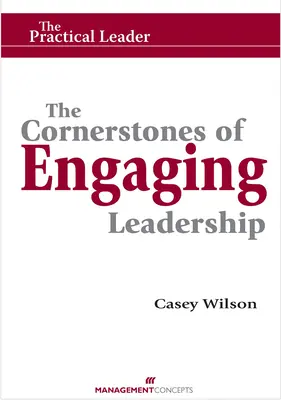 Die Eckpfeiler einer engagierten Führung - The Cornerstones of Engaging Leadership