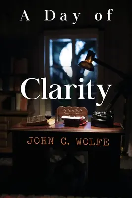 Ein Tag der Klarheit - A Day of Clarity