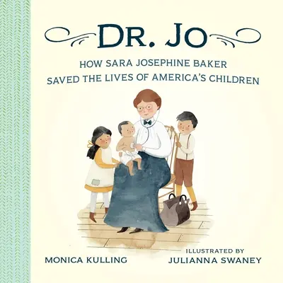 Dr. Jo: Wie Sara Josephine Baker das Leben von Amerikas Kindern rettete - Dr. Jo: How Sara Josephine Baker Saved the Lives of America's Children