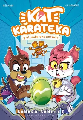 Kat Karateka Y El Jade Encantado / Kat Karateka und die verzauberte Jade / Kat Karateka and the Enchanted Jade - Kat Karateka Y El Jade Encantado / Kat Karateka and the Enchanted Jade