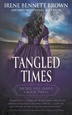 Verstrickte Zeiten: Ein klassischer historischer Westernroman - Tangled Times: A Classic Historical Western Romance Series