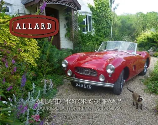Allard Motor Company: Jenseits der Rekorde - Allard Motor Company: Beyond the Records