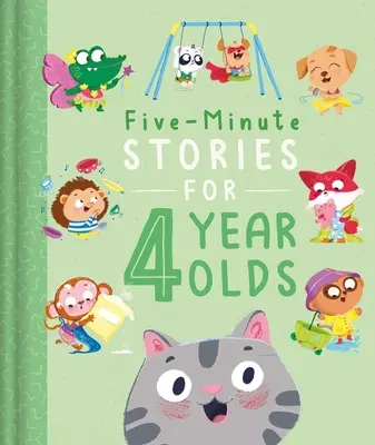 Fünf-Minuten-Geschichten für 4-Jährige: Mit 7 Geschichten, 1 für jeden Tag der Woche - Five-Minute Stories for 4 Year Olds: With 7 Stories, 1 for Every Day of the Week