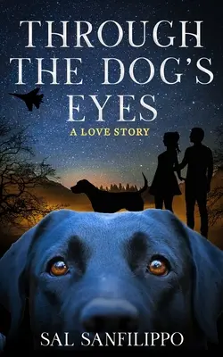 Durch die Augen des Hundes: Eine Liebesgeschichte - Through the Dog's Eyes: A Love Story