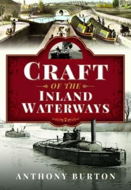 Das Handwerk der Binnenschifffahrt - Craft of the Inland Waterways