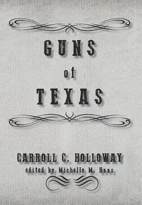 Gewehre aus Texas - Guns of Texas