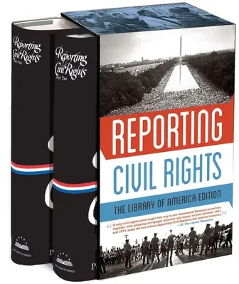 Berichterstattung über Bürgerrechte: The Library of America Edition: (Zweibändiges Boxset) - Reporting Civil Rights: The Library of America Edition: (Two-Volume Boxed Set)