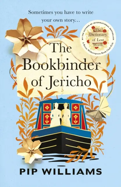 Bookbinder of Jericho - Von der Autorin des Reese Witherspoon Book Club Pick The Dictionary of Lost Words - Bookbinder of Jericho - From the author of Reese Witherspoon Book Club Pick The Dictionary of Lost Words