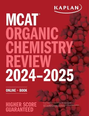 MCAT Wiederholung Organische Chemie 2024-2025: Online + Buch - MCAT Organic Chemistry Review 2024-2025: Online + Book